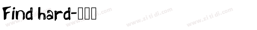 Find hard字体转换